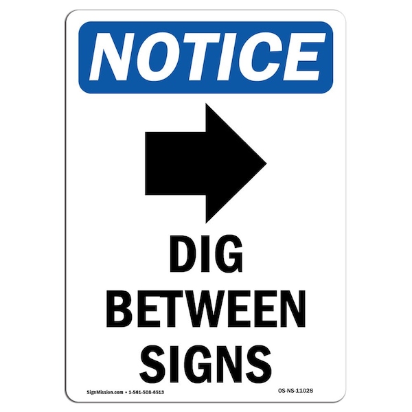 Safety Sign, OSHA Notice, 5" Height, Dig Between Signs Sign With Symbol, Portrait, 10PK